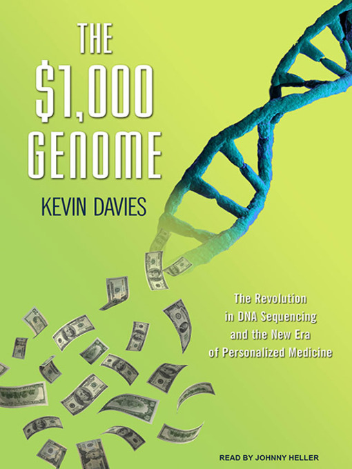 Title details for The $1,000 Genome by Kevin Davies - Wait list